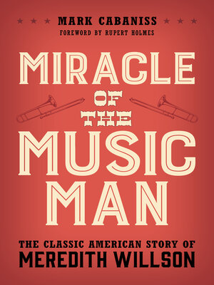 cover image of Miracle of the Music Man